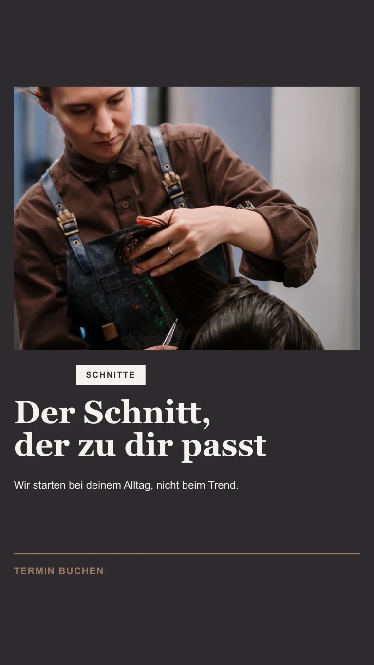 Vertikale Story: eine Friseurin bei der Arbeit, mit dem Titel „Der Haarschnitt, der zu dir passt“ und dem Aufruf zu buchen
